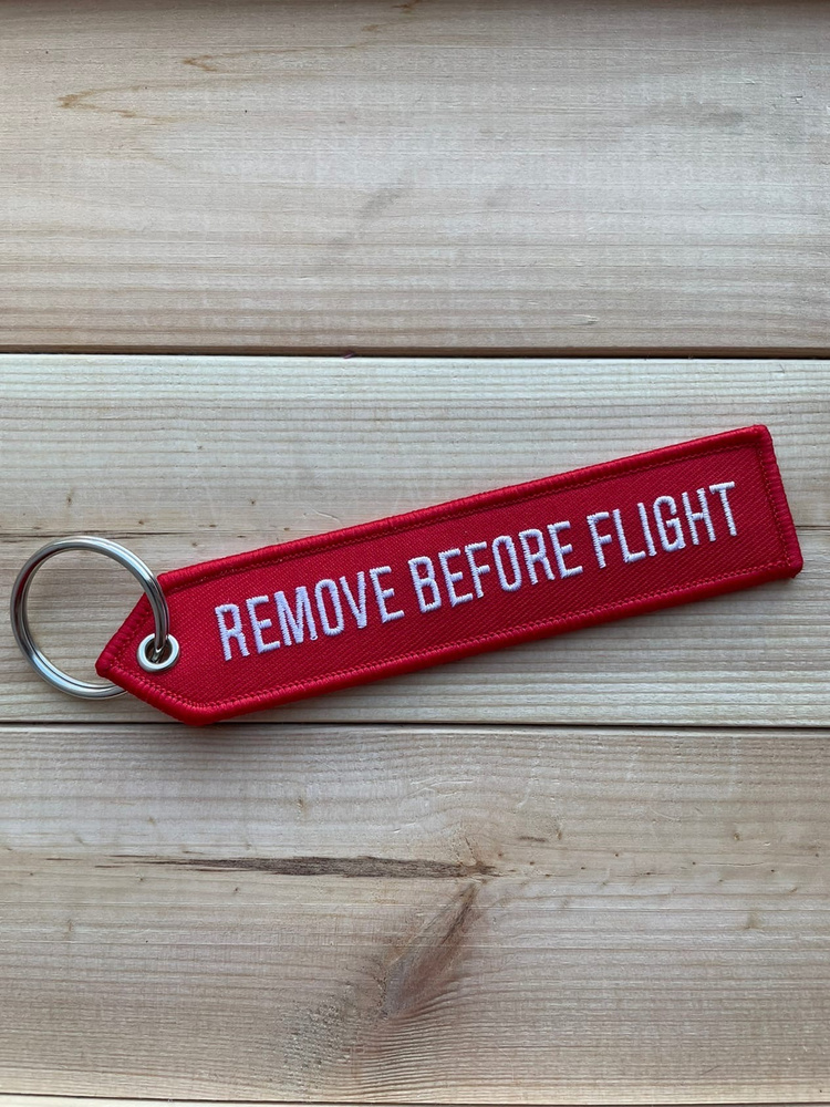 REMOVE / Remove Before Flight / багажная бирка / ремувка / брелок / авиация / Изъять перед полетом  #1