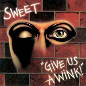 Sweet. Give Us A Wink (Japan, Capitol Records, TOCP-3190, 1995) CD #1