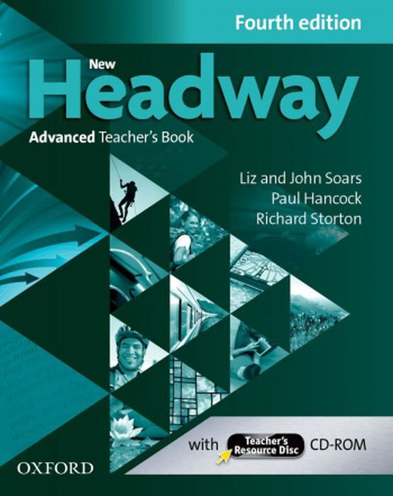 New Headway (4th edition) Advanced Teacher's Book with Teacher's Resource Disc CD-ROM | Сорз Лиз, Сорз #1