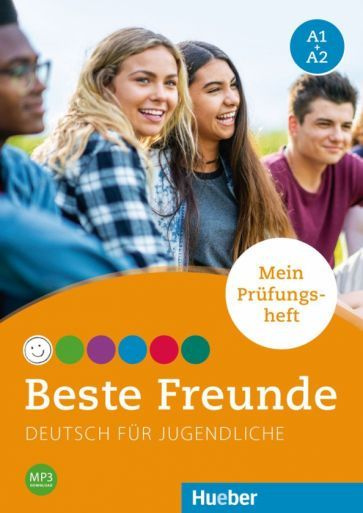 Papadopoulou, Vosswinkel: Beste Freunde A1+A2. Mein Pruefungsheft Пособие по подготовке к экзаменам  #1