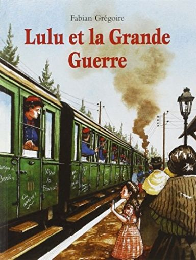 Lulu et la Grande Guerre #1