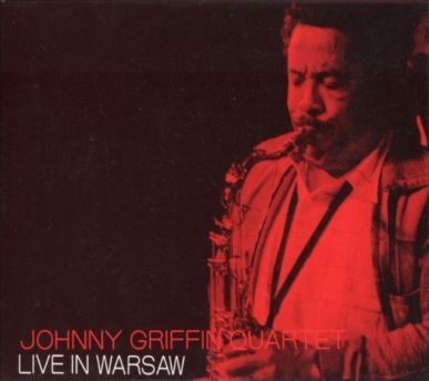 The Johnny Griffin Quartet. Live In Warsaw (Japan, Norma, NOCD5672, 1999, Digipak) CD #1