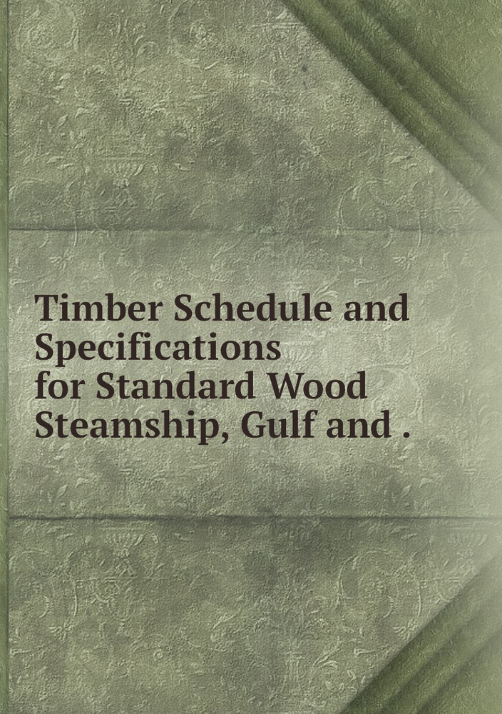 Timber Schedule