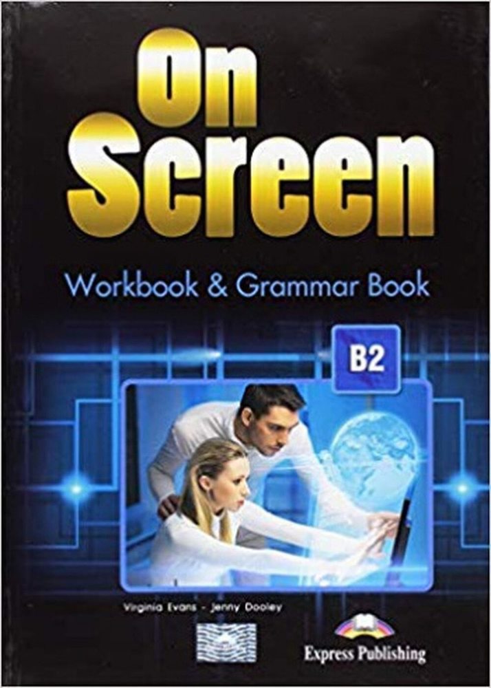 On Screen B2 WB & Grammar Book | Эванс Вирджиния #1