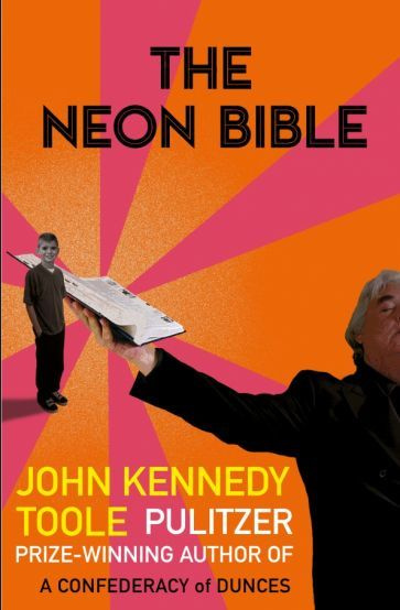 John Toole - The Neon Bible | Тул Джон Кеннеди #1