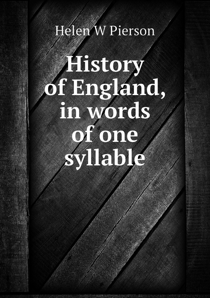 History of England, in words of one syllable #1