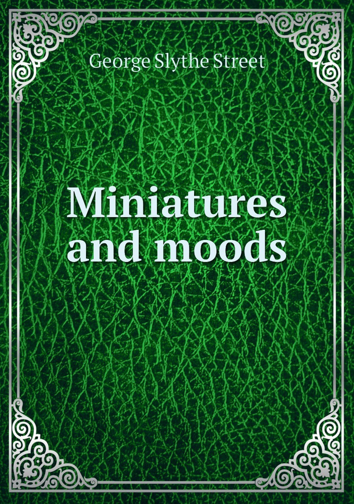 Miniatures and moods #1