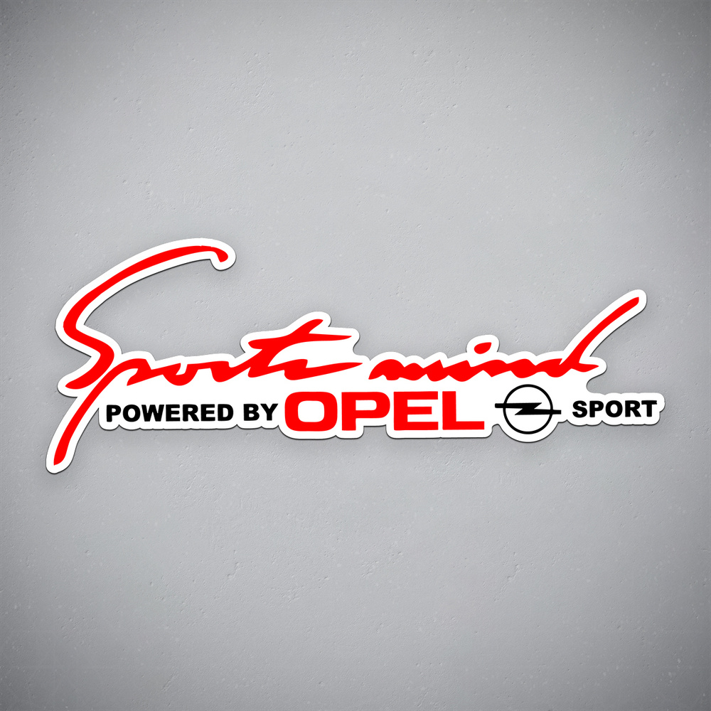 Наклейка на авто "Sport mind OPEL - Спортивный ум OPEL" размер 24x9 см  #1