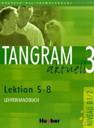 Tangram aktuell 3 Lek. 5-8 Lehrerhandbuch #1