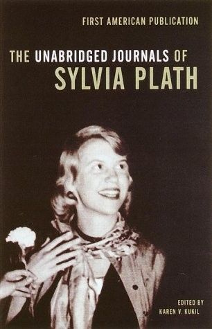 The Unabridged Journals of Sylvia Plath #1
