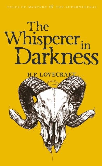 Whisperer in darkness | Lovecraft Howard Phillips #1