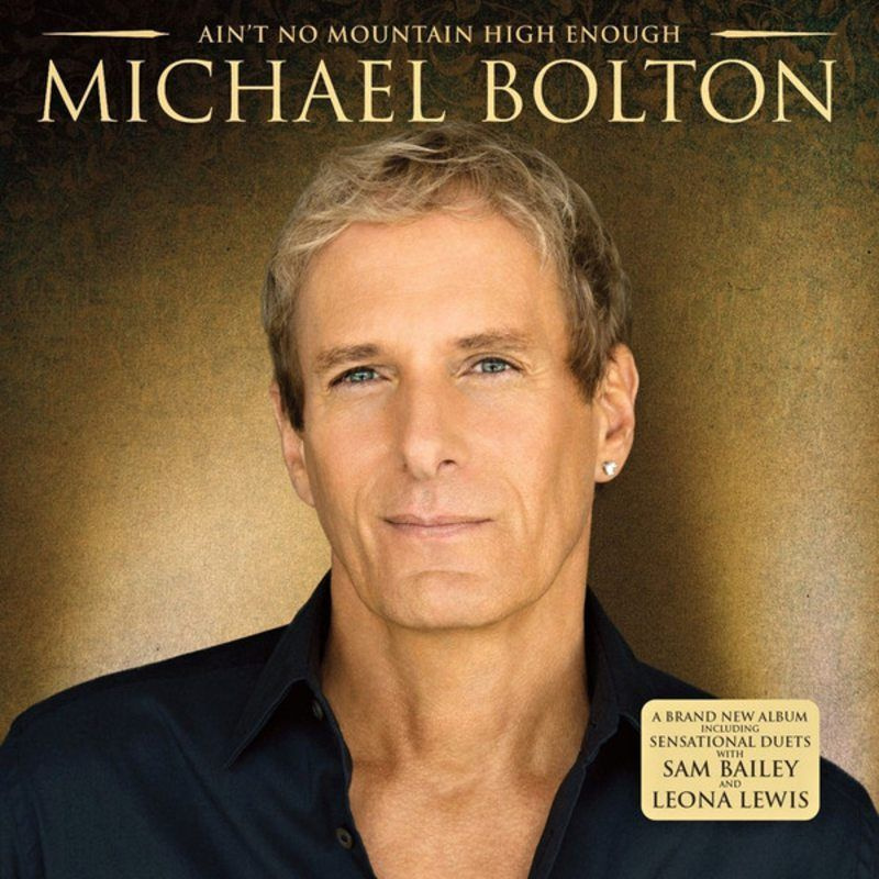 MICHAEL BOLTON, Ain t No Mountain High Enough, CD (Компакт диск) #1