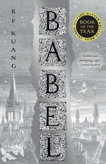 Babel - Or the Necessity of Violence: An Arcane History of the Oxford Translators Revolution #1