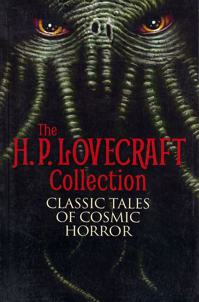 The H.P.Lovecraft Collection. Classic Tales of Cosmic Horror / Книга на Английском | Lovecraft Howard #1