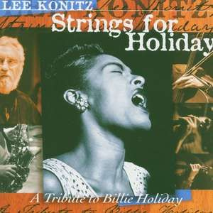 Lee Konitz (1927-2020) - Strings For Holiday #1