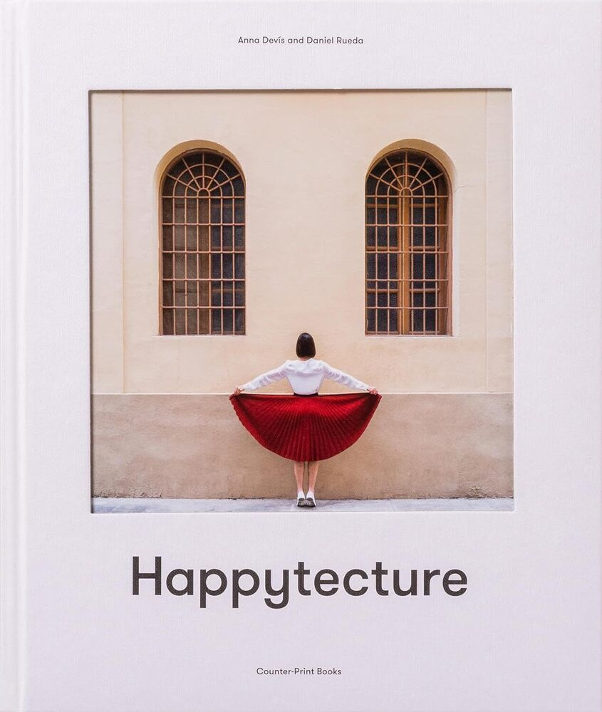 Anna Dev s and Daniel Rueda: Happytecture #1