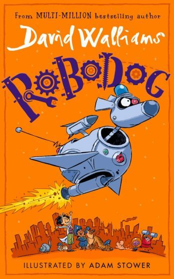 David Walliams - Robodog | Walliams David #1