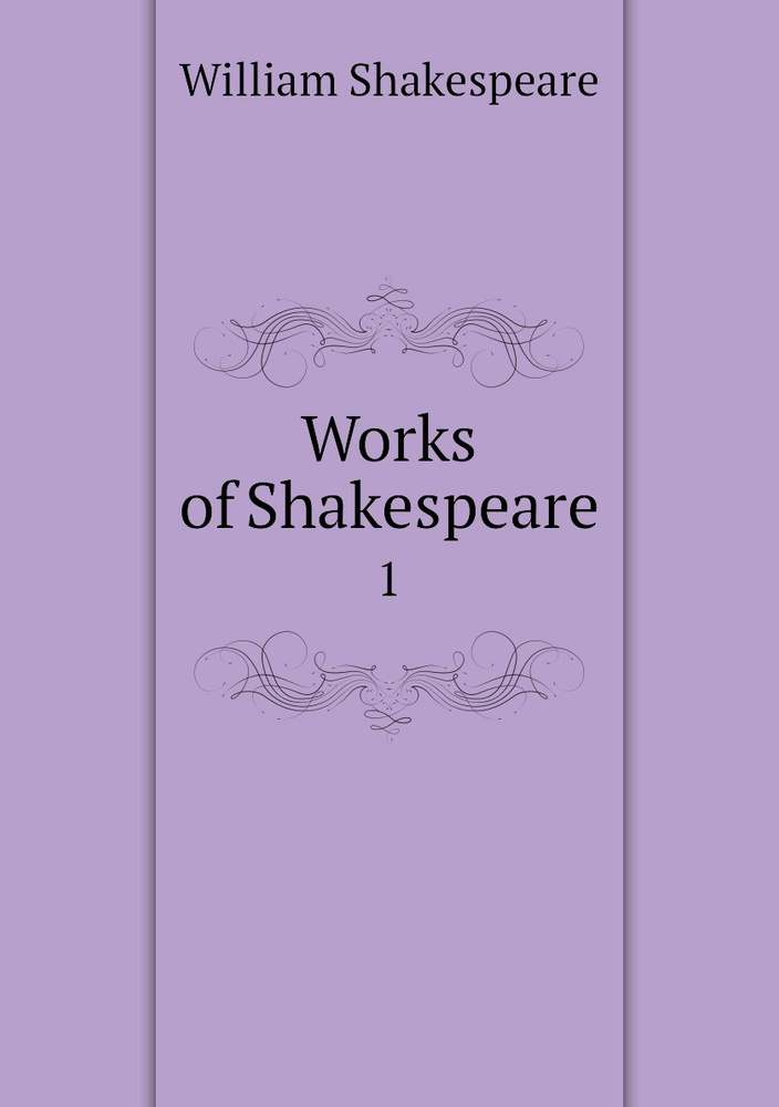 Works of Shakespeare. 1 #1