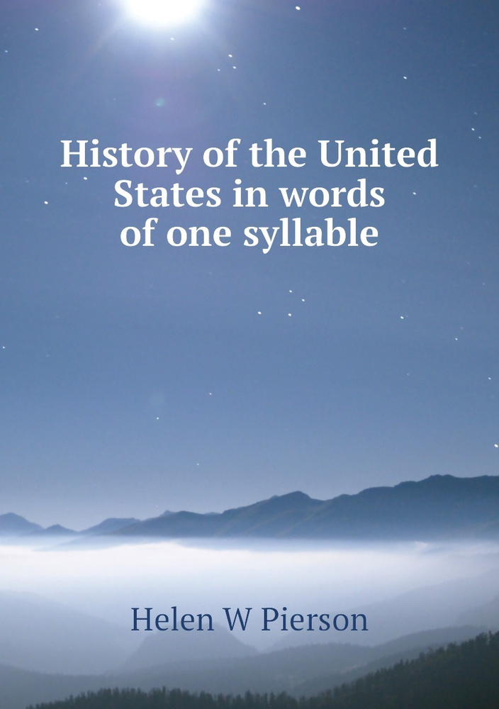 History of the United States in words of one syllable #1