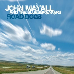 JOHN MAYALL: Road Dogs #1