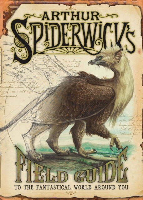 Arthur Spiderwick's Field Guide to the Fantastical World Around You (The Spiderwick Chronicles) Black #1