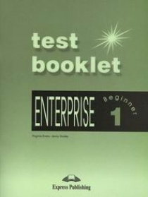 Enterprise 1. Test Booklet. Beginner. Сборник тестовых заданий и упражнений  #1