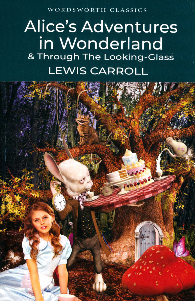 Alices Adventures in Wonderland & Through the Looking-Glass / Книга на Английском | Carroll Lewis  #1