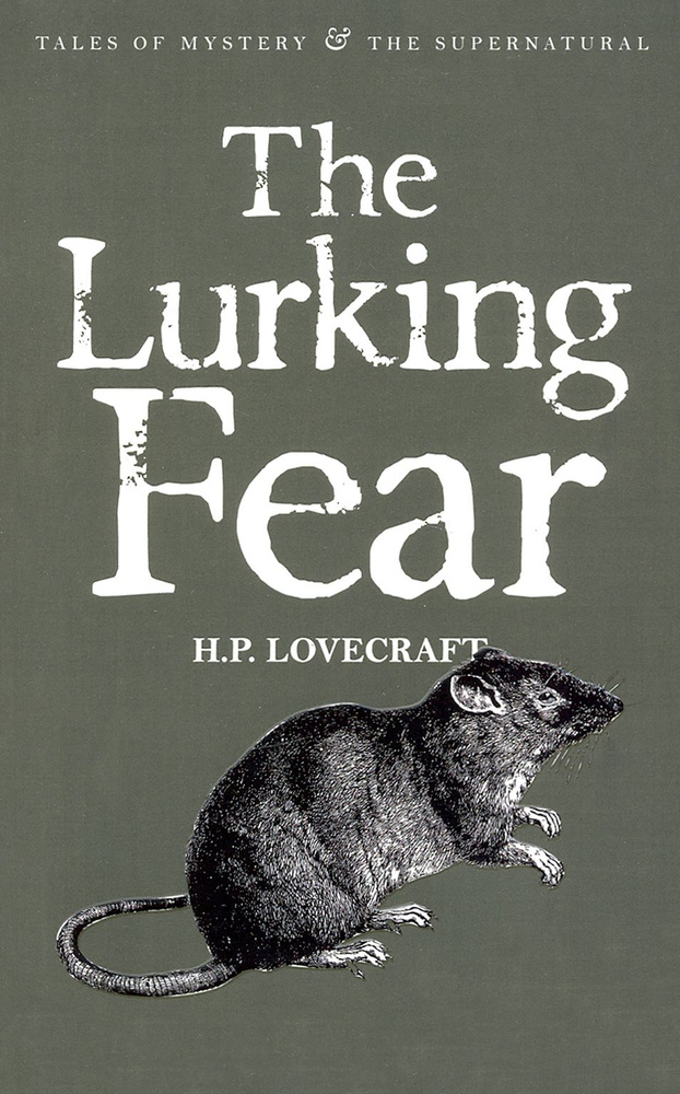 The Lurking Fear. Collected Short Stories Volume Four / Lovecraft Howard Phillips / Книга на Английском #1