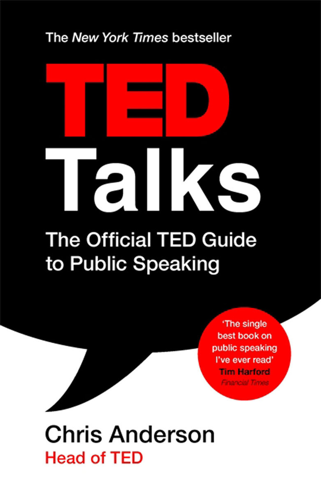 Ted talks - The official TED guide to public speaking | Андерсон Крис #1