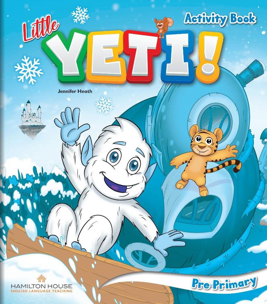 Little Yeti! Activity book / Рабочая тетрадь к учебнику английского языка "Little Yeti!"  #1