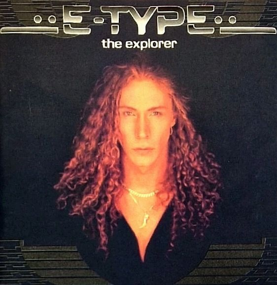 CD диск E-Type. The explorer #1