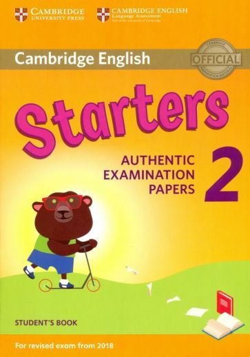 Cambridge English Young Learners. Starters 2 for Revised Exam from 2018 Student's Book #1