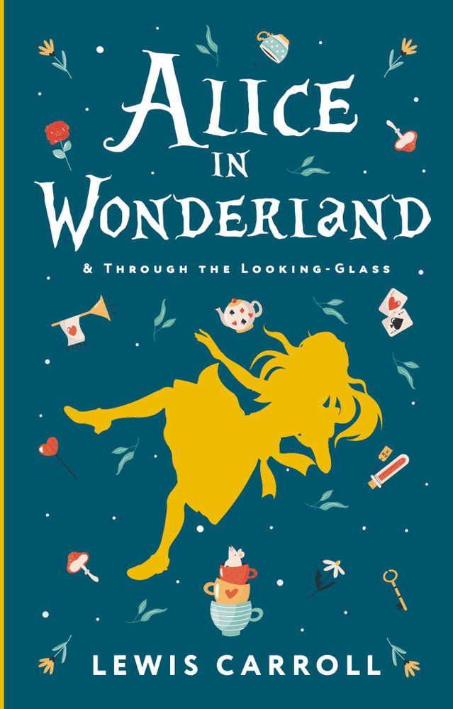 Книги на английском Alices Adventures in Wonderland. Through the Looking-Glass | Carroll Lewis  #1