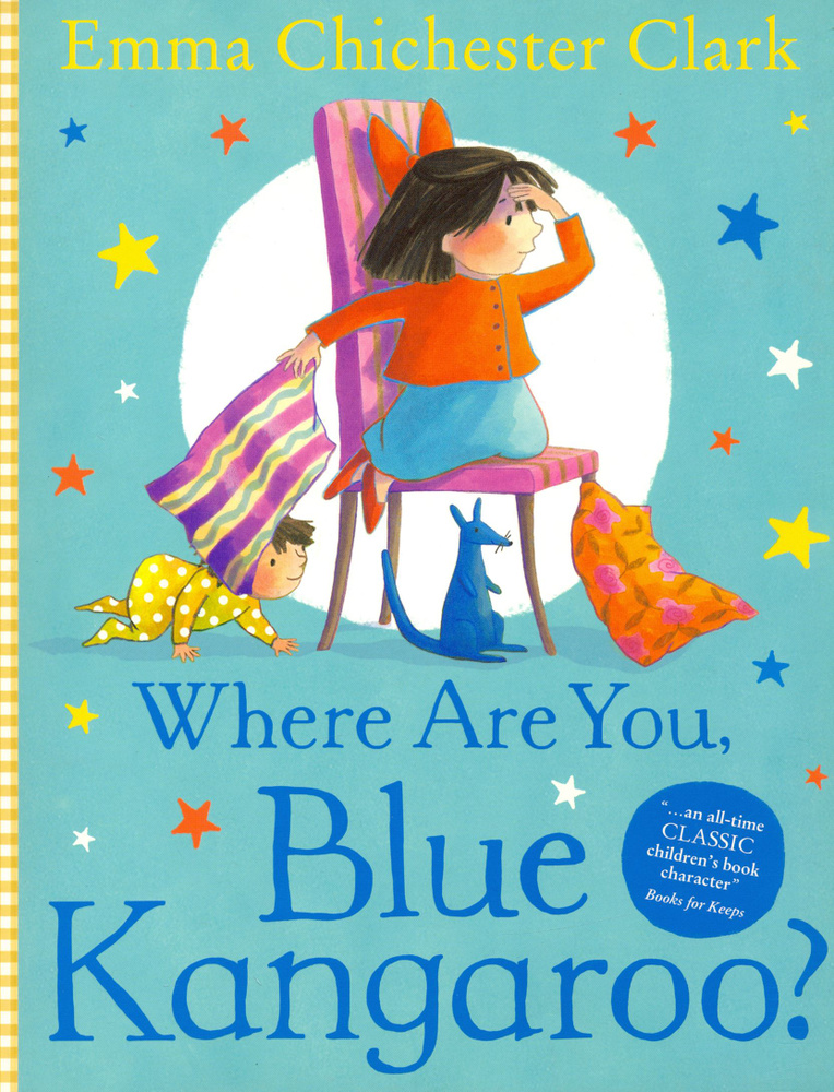 Where Are You, Blue Kangaroo? / Книга на Английском | Chichester Clark Emma #1