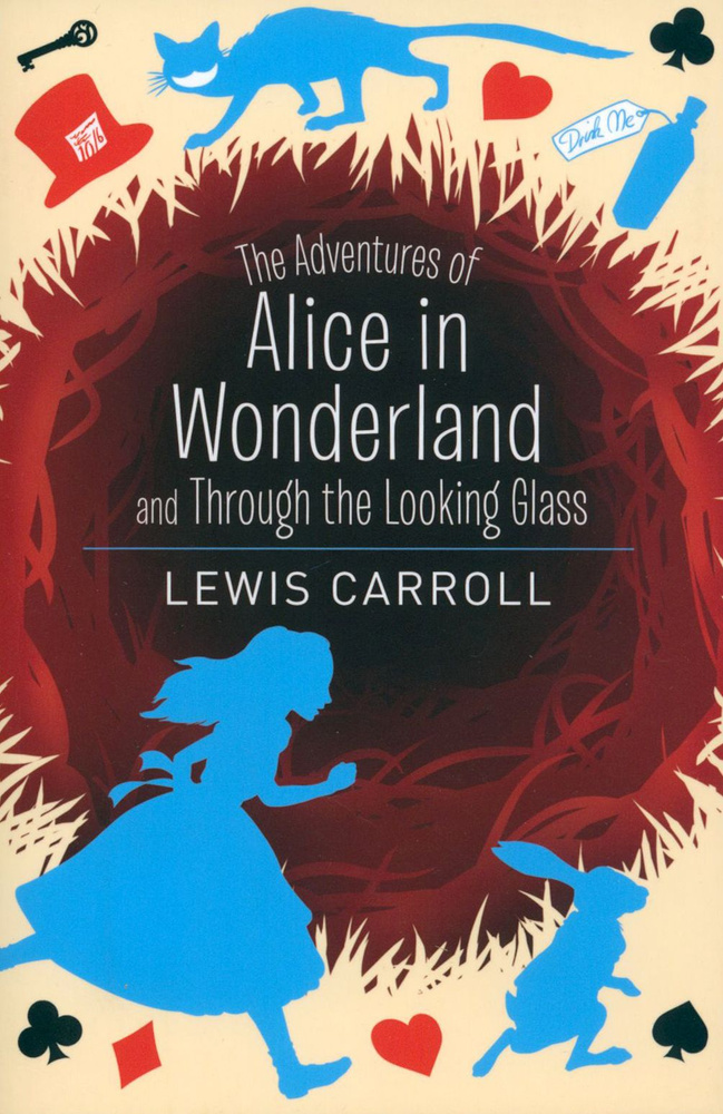 Alices Adventures in Wonderland & Through the Looking Glass / Книга на Английском | Carroll Lewis  #1