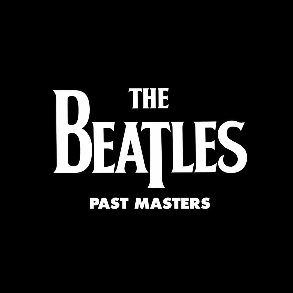 The Beatles: Past Masters Vol. 1 & 2 (Stereo Remaster) (Ltd. Deluxe Ed.). 2 CD #1