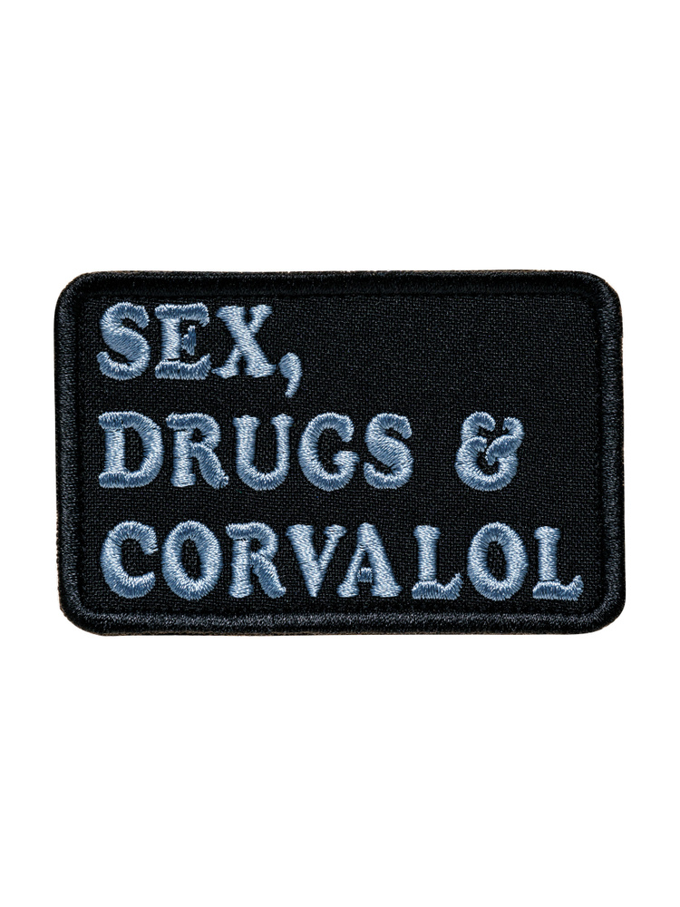 Нашивка, шеврон (патч) "SEX, DRUGS & CORVALOL", термоапликация, размер 8,5 см.  #1