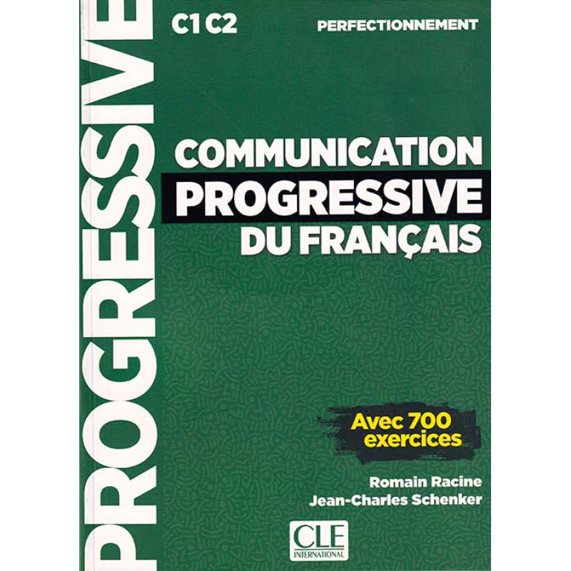 Communication progressive du francais: Perfectionnement C1/C2 - Livre de l'eleve + CD | Schenker Jean-Charles, #1