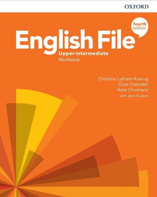 English File 4 Edition Upper-Intermediate: Workbook with key | Латам-Кениг Кристина, Хадсон Джейн  #1