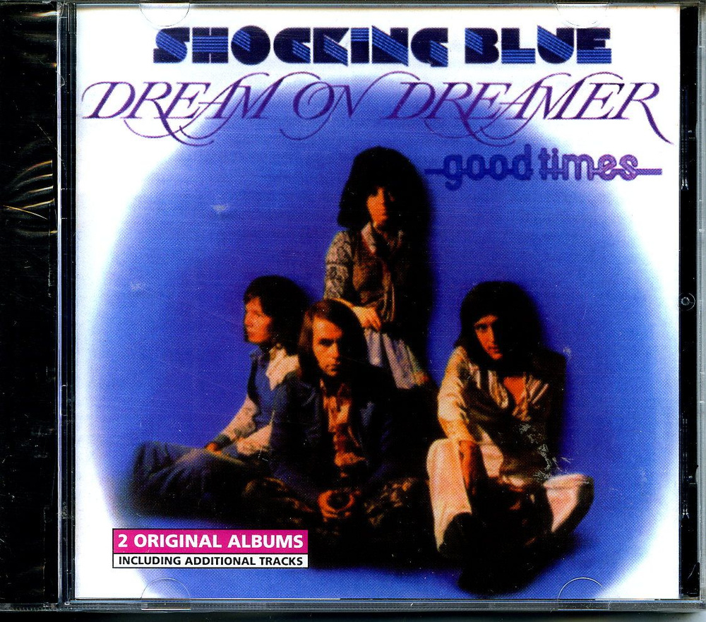 Shocking Blue - 2LP Dream On Dreamer / Good Times 1973 - 74 г #1