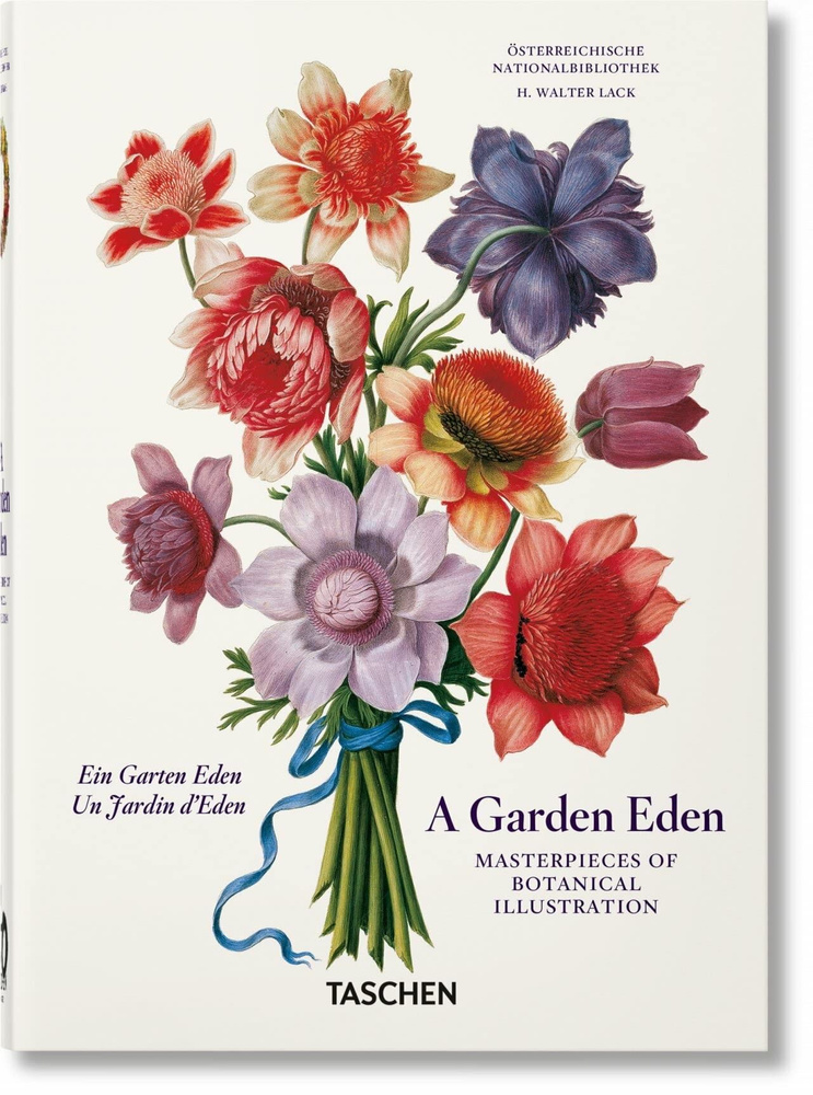 A Garden Eden. Masterpieces of Botanical Illustration. 40th Ed. #1