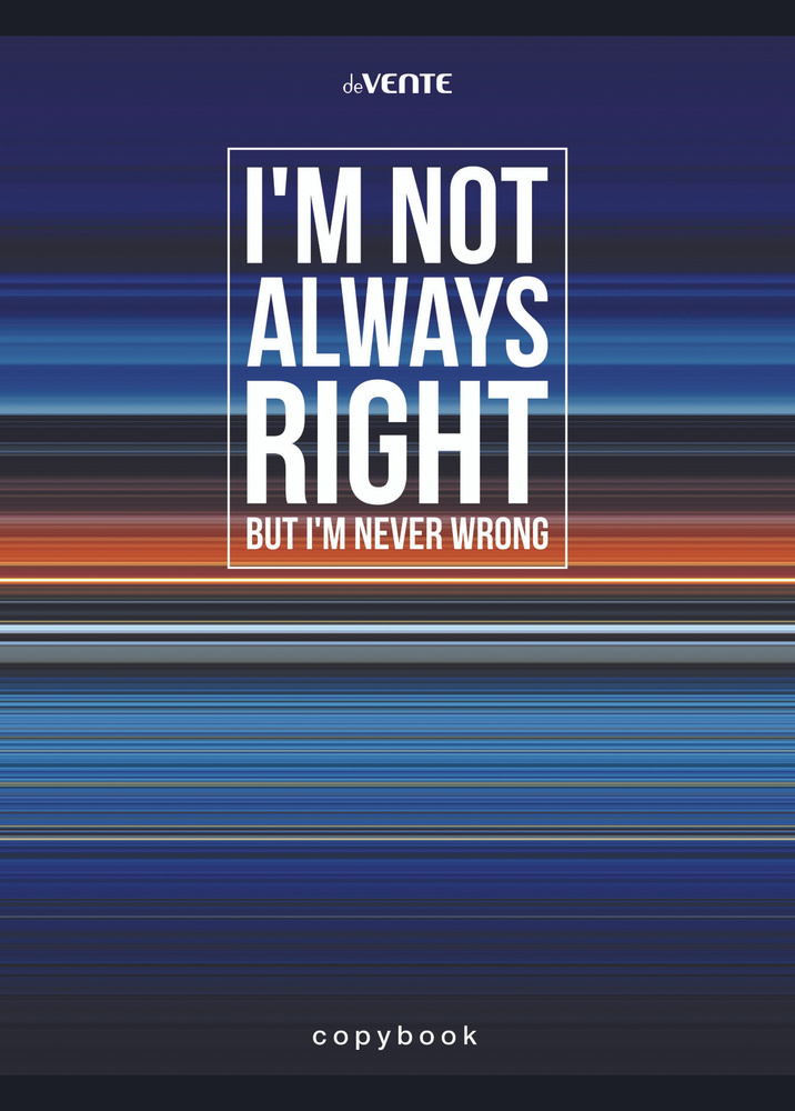 deVENTE Тетрадь A4 (202x270 мм), 96 листов I'm not always right! в клетку на спирали  #1