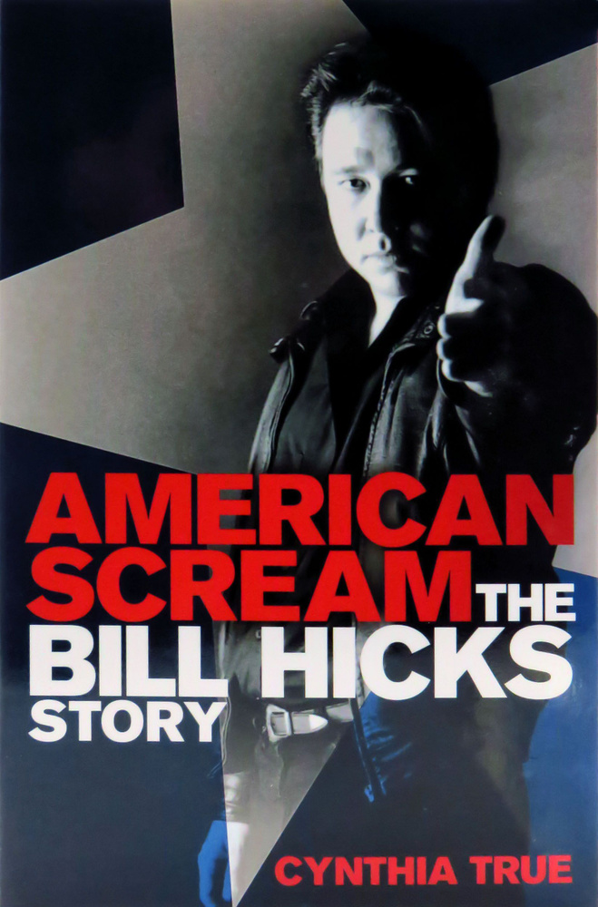 American Scream The Bill Hicks Story #1