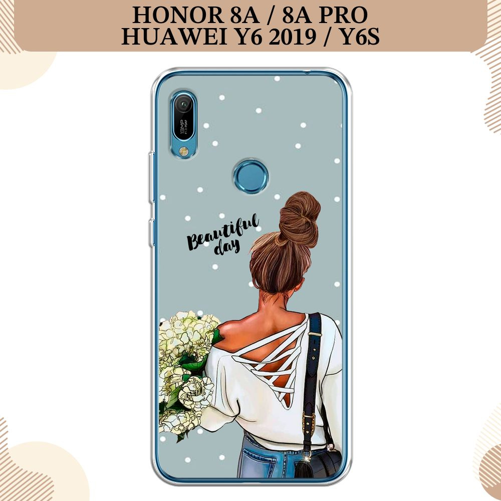 Силиконовый чехол на Huawei Y6 2019/Honor 8a/8a Pro/Y6s / Хонор 8А, Замечательный день  #1