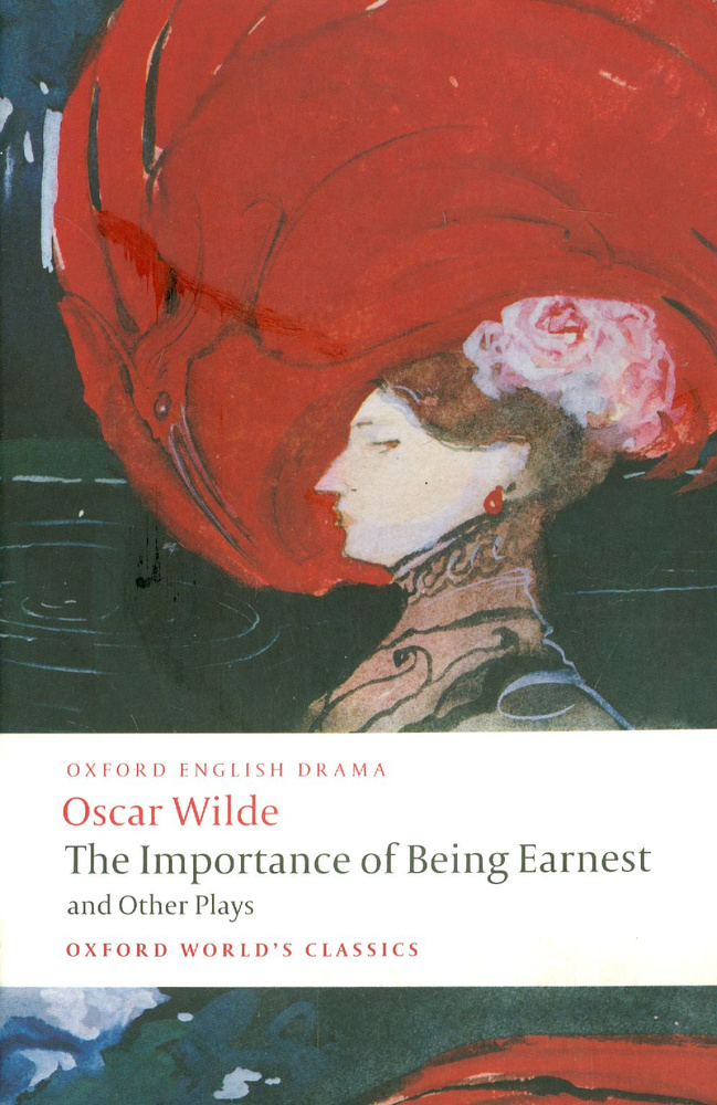 The Importance of Being Earnest and Other Plays Wilde Oscar Книга на Английском Уайльд Оскар | Wilde #1