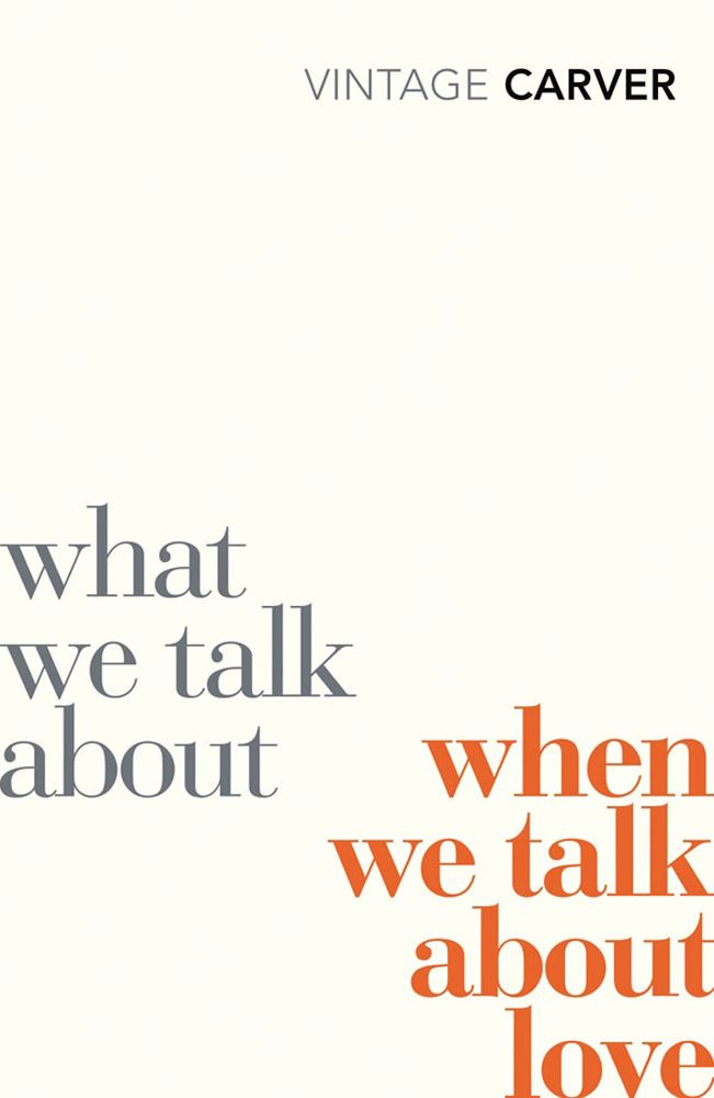 What We Talk About When We Talk About Love / Книга на Английском | Карвер Реймонд  #1