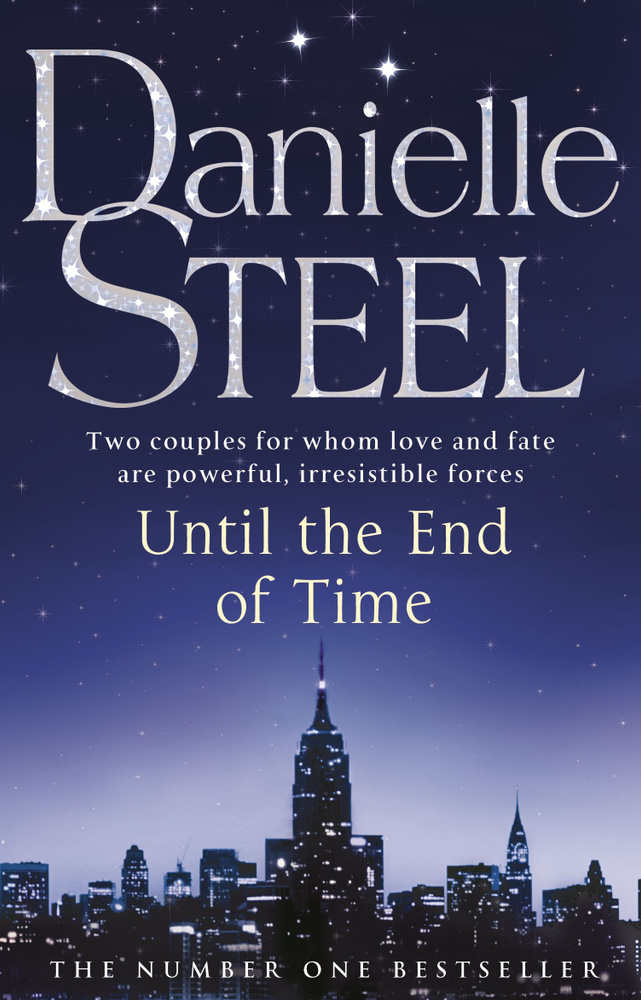 Until The End Of Time / Steel Danielle / Книга на Английском / Стил Даниэла | Steel Danielle  #1
