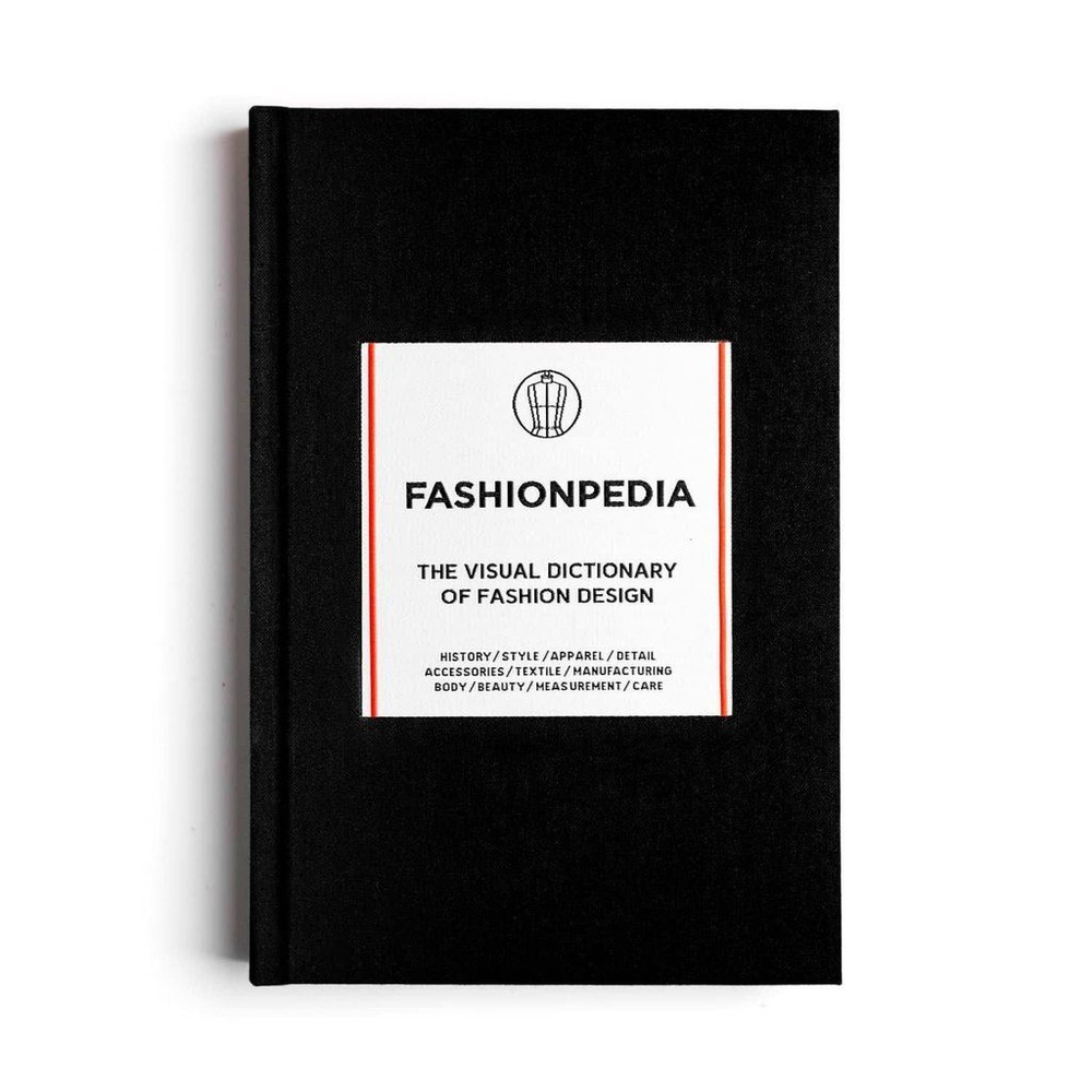 Fashionpedia - The Visual Dictionary Of Fashion Design #1