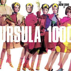 Ursula 1000. The Now Sound Of Ursula 1000 (Russia, Eighteenth Street Lounge Music, ПРЗ CD4709, 2002) #1