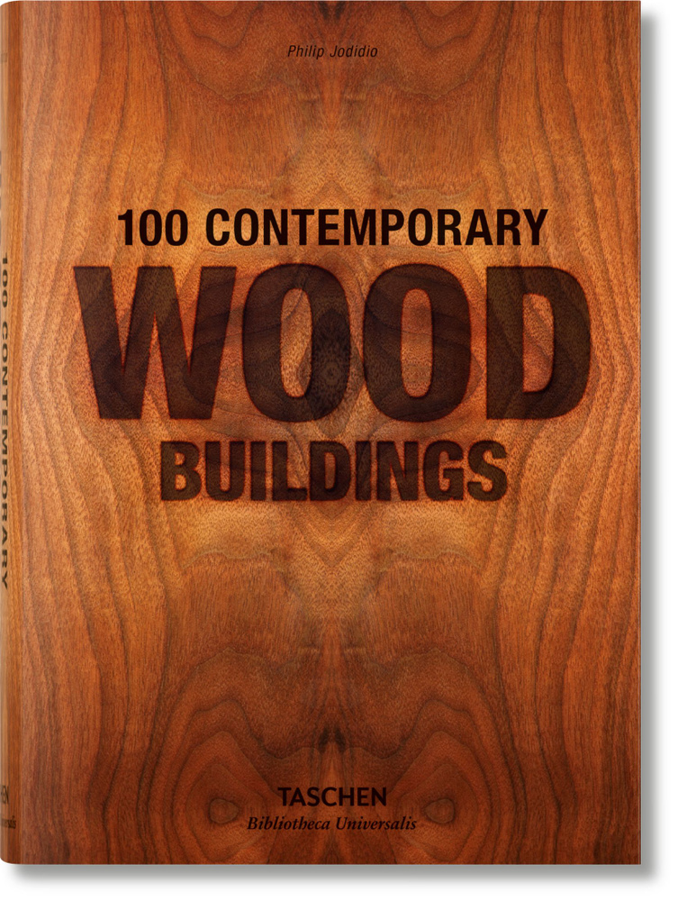 100 Contemporary Wood Buildings BU #1